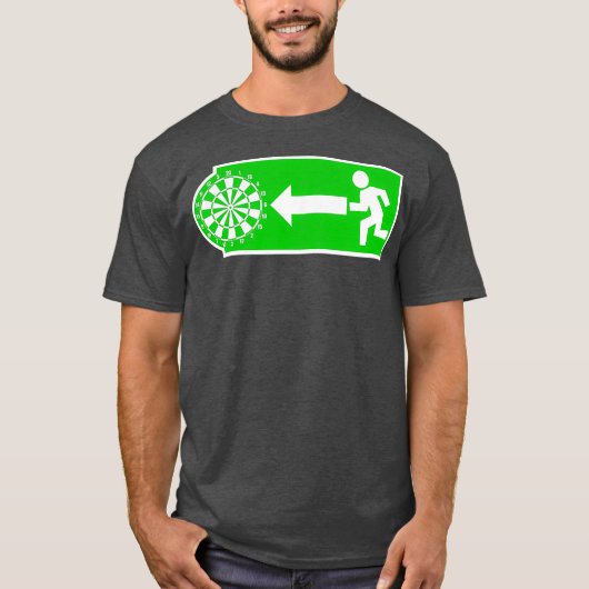 Darts Exit Arrow - Doel Verjaardagscadeau Grappig T-shirt (Voorkant)
