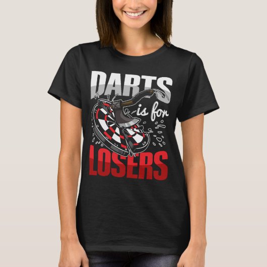 Darts is voor losers voor een Ax die volwassen goo T-shirt (Voorkant)