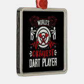 Darts - 's Werelds Okayest Dart Player Metalen Ornament (Rechts)