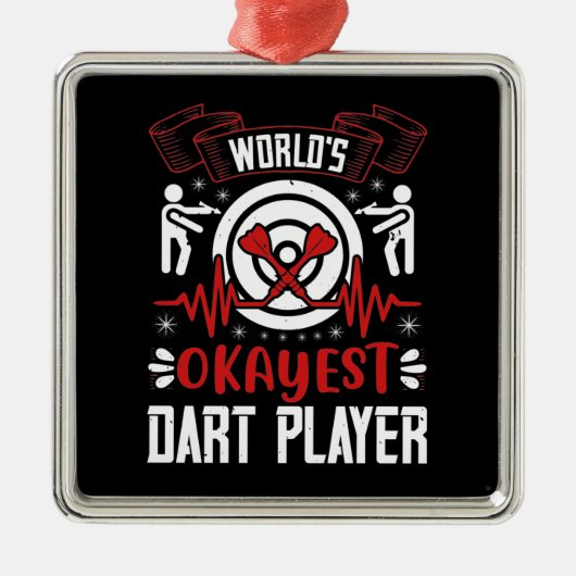 Darts - 's Werelds Okayest Dart Player Metalen Ornament (Voorkant)