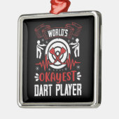 Darts - 's Werelds Okayest Dart Player Metalen Ornament (Links)