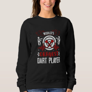 Darts - 's Werelds Okayest Dart Player Trui
