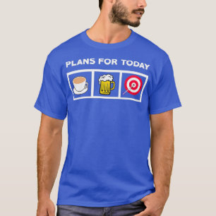 Darts Shirt - Plannen voor vandaag Coffee Beer Dar