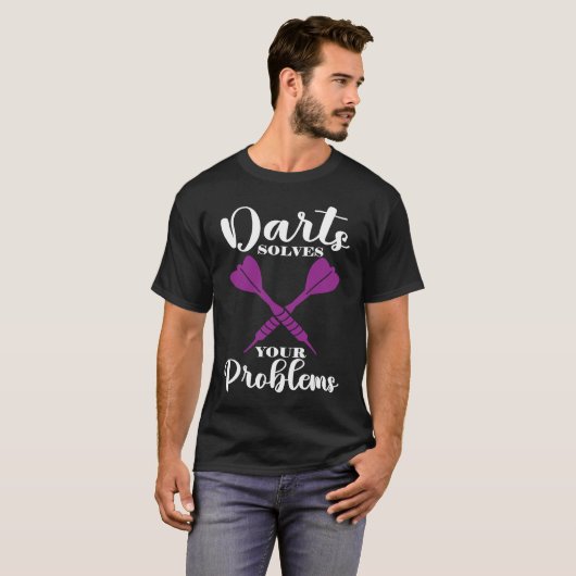 Darts Solves Your Problems I Darts T-shirt (Voorkant volledig)