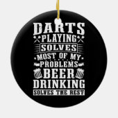 Darts spelen lost de meeste problemen op keramisch ornament (Achterkant)