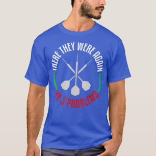 Darts Tshirt Grappig Team I Dart Speler Cadeau