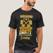 Darts Weekend Beer Drink kunstspeler T-shirt (Voorkant)