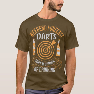 Darts Weekend Forecast met een kans op Drink T-shirt
