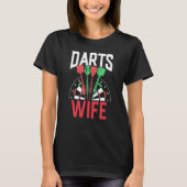 Darts Wife Hobby Player Dart Cute T-shirt (Voorkant)