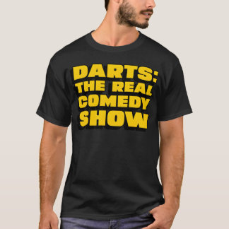 Dartshe Echte Komedie Show grappig T-shirt