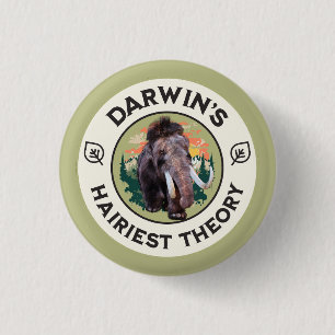 Darwins haarrijkste theorie Wolharige mammoet Ronde Button 3,2 Cm