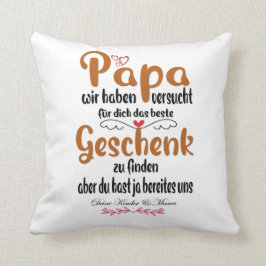Das beste Geschenk für Papa Kussen