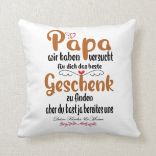 Das beste Geschenk für Papa Kussen