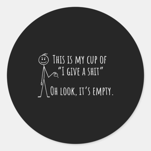 Das Ist Meine Mug Ich Gebe Einen Scheiß Oh, Look,  Ronde Sticker (Voorkant)