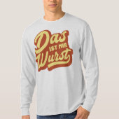 Das Ist Mir Wurst, Duits Gezegde T-Shirt, Duitslan T-shirt (Voorkant)