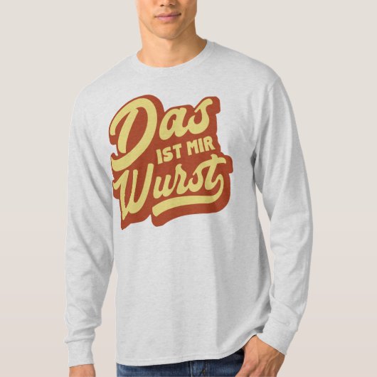 Das Ist Mir Wurst, Duits Gezegde T-Shirt, Duitslan T-shirt (Voorkant)