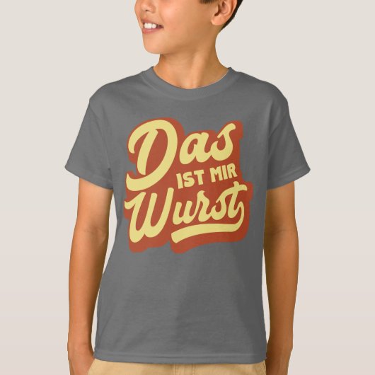 Das Ist Mir Wurst, Duits Gezegde T-Shirt, Duitslan T-shirt (Voorkant)