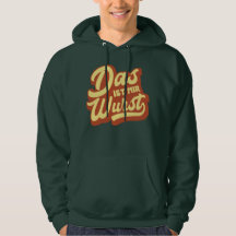 Das Ist Mir Wurst, Funny German Gezegde Hoodie