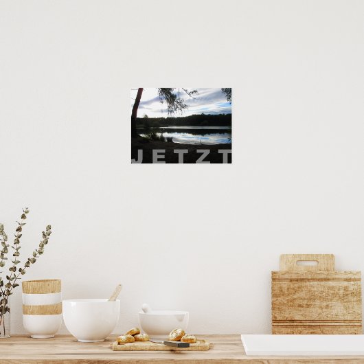 Das Leben ist JETZT - Poster (Keuken)