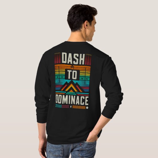 Dash to Dominance T-shirt (Achterkant volledig)