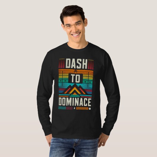 Dash to Dominance T-shirt (Voorkant volledig)