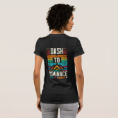 Dash to Dominance T-shirt (Achterkant volledig)