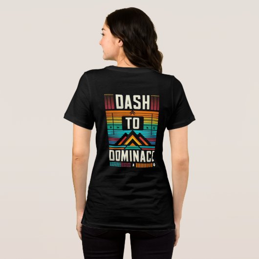 Dash to Dominance Tri-Blend Shirt (Achterkant volledig)