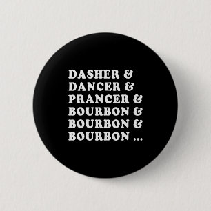 Dasher Dancer Prancer & Bourbon & Bourbon Ronde Button 5,7 Cm