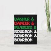 Dasher Dancer Prancer &amp; Bourbon Christmas Funn Kaart (Voorkant)