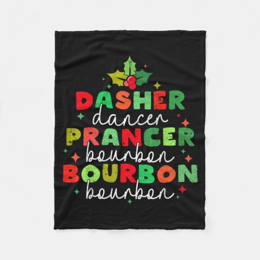 Dasher Dancer Prancer & Bourbon Christmas Holi Fleece Deken (Voorkant)