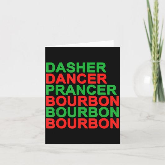 Dasher Dancer Prancer &amp; Bourbon Christmas Holi Kaart (Voorkant)