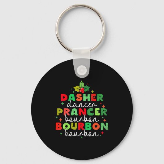 Dasher Dancer Prancer & Bourbon Christmas Holi Sleutelhanger (Voorkant)