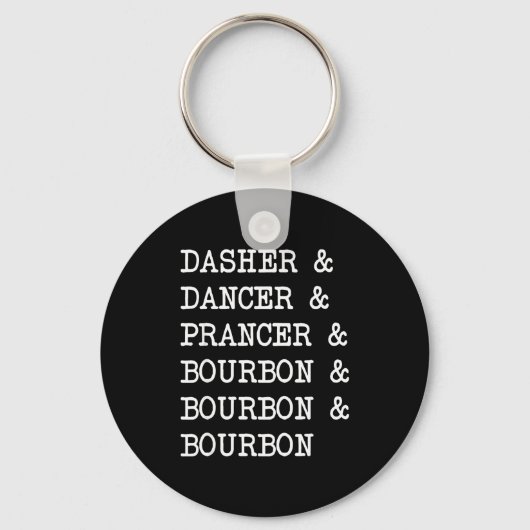 Dasher Dancer Prancer & Bourbon Christmas Holi Sleutelhanger (Voorkant)