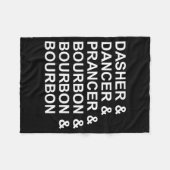 Dasher Dancer Prancer &amp; Bourbon Funny Christma Fleece Deken (Voorkant (Horizontaal))