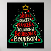Dasher Dancer Prancer &amp; Bourbon Funny Christma Poster (Voorkant)