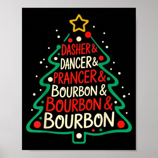 Dasher Dancer Prancer &amp; Bourbon Funny Christma Poster (Voorkant)