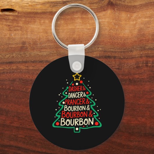 Dasher Dancer Prancer &amp; Bourbon Funny Christma Sleutelhanger (Voorkant)