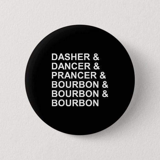 Dasher Dancer Prancer &amp; Bourbon Grappige Kerst Ronde Button 5,7 Cm (Voorkant)