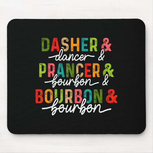 Dasher Dancer Prancer & Bourbon Kerst Holi Muismat (Voorkant)