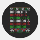 Dasher Dancer Prancer & Bourbon Xmas Holiday U Ronde Sticker (Voorkant)