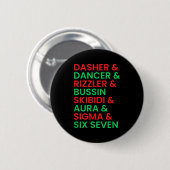Dasher Dancer Prancer &amp; Rizzler 67 Funny Kids  Ronde Button 5,7 Cm (Voorkant /achterkant)