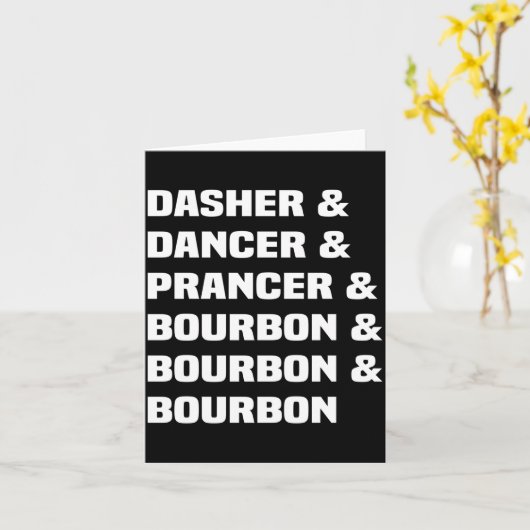 Dasher Dancer Prancer And Bourbon Christmas Holida Kaart (Gele Bloem)