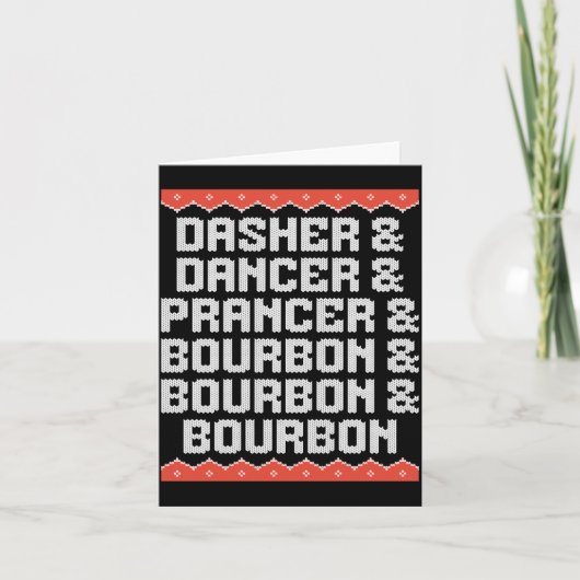 Dasher Dancer Prancer And Bourbon Christmas Holida Kaart (Voorkant)