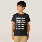 Dasher Dancer Prancer And Bourbon Christmas Holida T-shirt (Voorkant volledig)