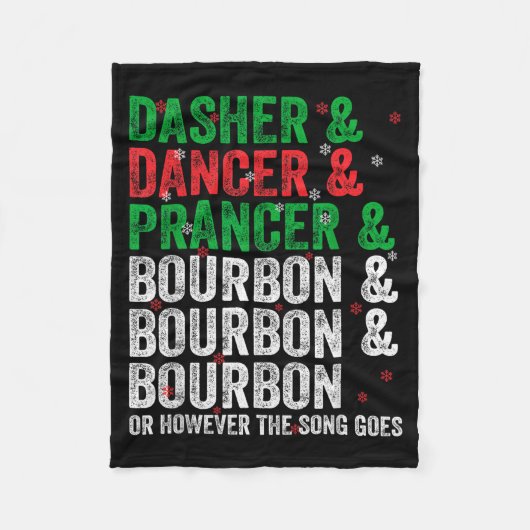 Dasher Dancer Prancer And Bourbon Christmas Xmas H Fleece Deken (Voorkant)