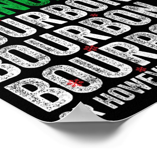 Dasher Dancer Prancer And Bourbon Christmas Xmas H Poster (Hoek)