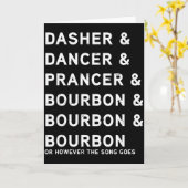 Dasher Dancer Prancer And Bourbon Funny Christmas Kaart (Gele Bloem)