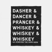 Dasher Dancer Prancer And Bourbon Whiskey Funny Ch Fleece Deken (Voorkant)