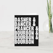 Dasher Dancer Prancer And Bourbon Whiskey Funny Ch Kaart (Voorkant)