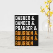 Dasher Dancer Prancer Bourbon Christmas Funny Holi Kaart (Gele Bloem)